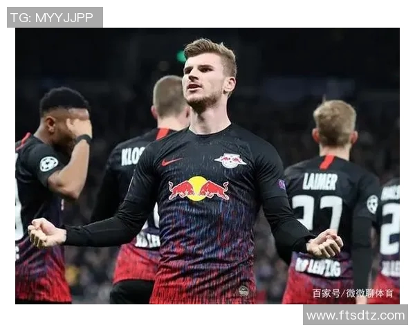 热刺主场迎战莱比锡首回合较量期待激烈对决与精彩表现